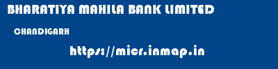 BHARATIYA MAHILA BANK LIMITED  CHANDIGARH     micr code